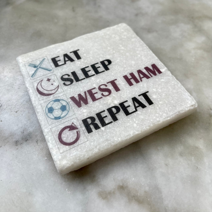 “Eat, Sleep, West Ham, Repeat” Marble Coaster