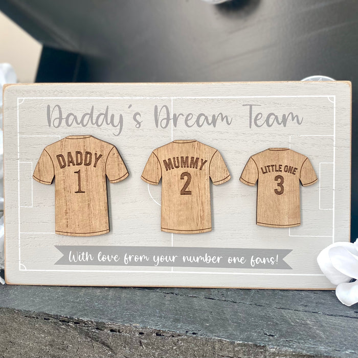 Daddy's Dream Team - Family of 3