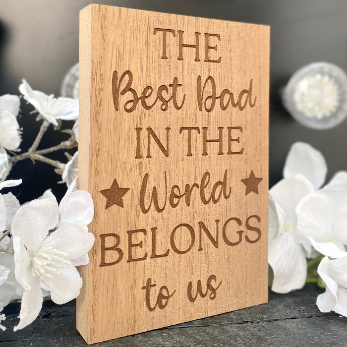 "Best Dad in the World" Wooden Block