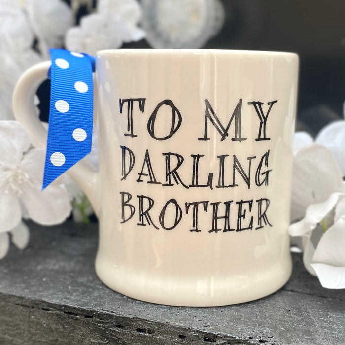 "Darling Brother" Mug by Sweet William