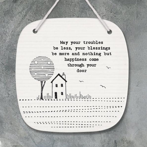 East of India - "May Your Troubles be Less" Porcelain Hanging Sign - The Olive Branch & Lovely Libby's