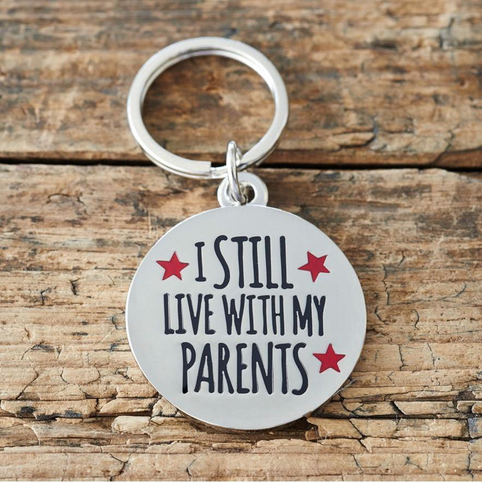 "I Still Live With My Parents" Dog Tag/Keyring - The Olive Branch & Lovely Libby's
