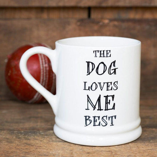 The Dog Loves Me Best Mug - The Olive Branch & Lovely Libby's