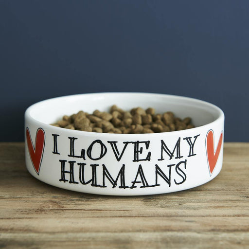 I Love My Humans Dog Bowl - Large - The Olive Branch & Lovely Libby's